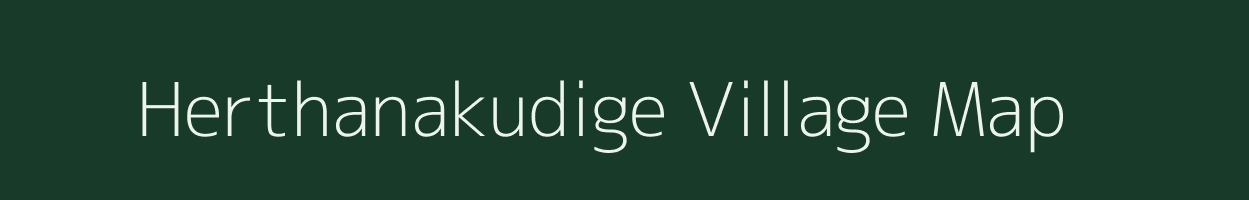 Herthanakudige village map in Karnataka