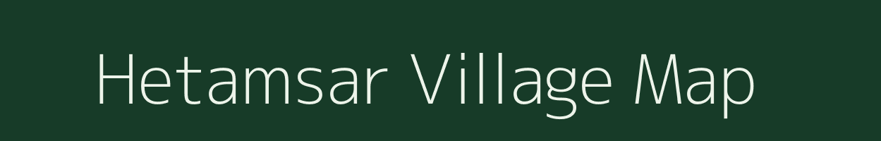 Hetamsar village map in Rajasthan