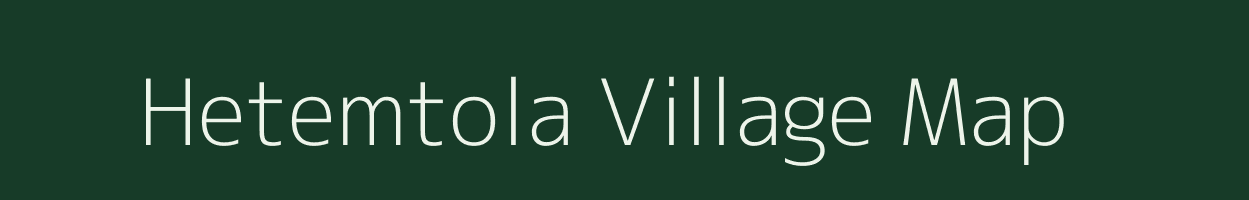 Hetemtola village map in Assam