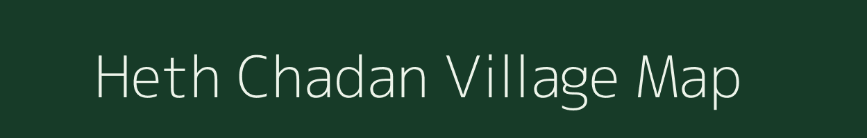 Heth Chadan village map in Bihar