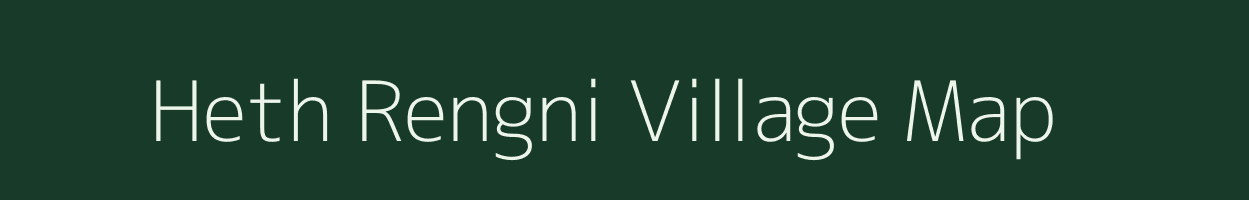 Heth Rengni village map in Jharkhand