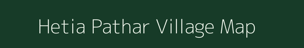 Hetia Pathar village map in West Bengal