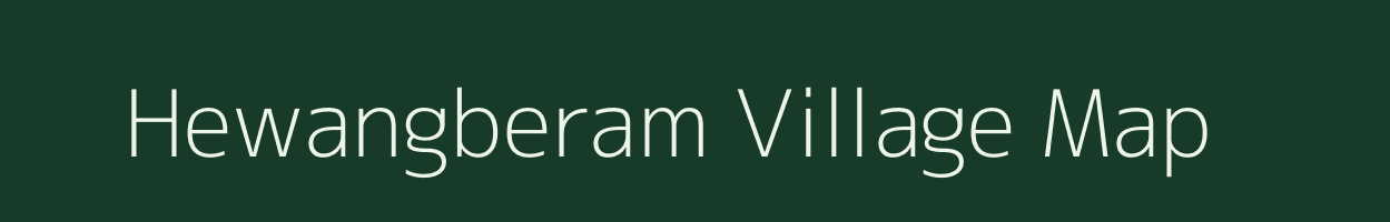 Hewangberam village map in Assam