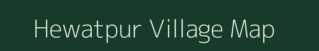 Hewatpur village map in Madhya Pradesh