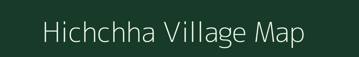 Hichchha village map in Chhattisgarh