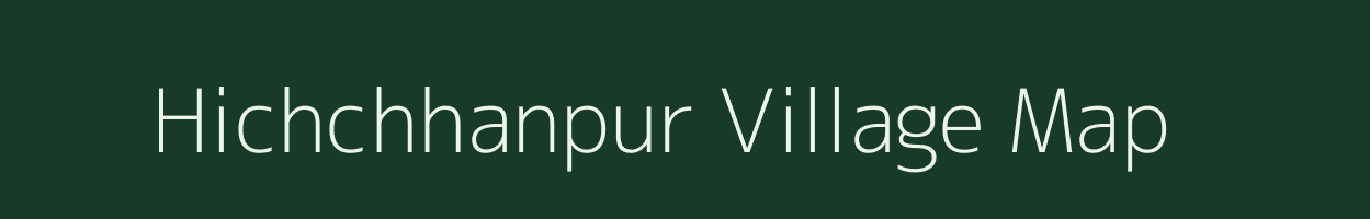 Hichchhanpur village map in Uttar Pradesh