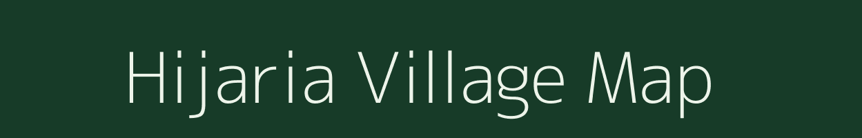 Hijaria village map in Bihar