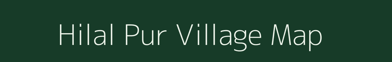 Hilal Pur village map in Uttar Pradesh