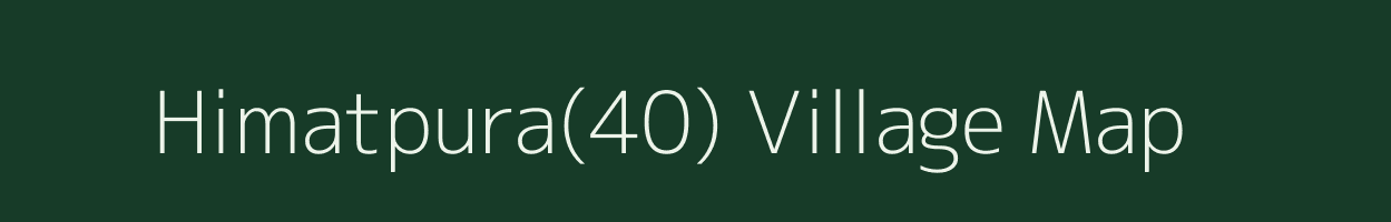 Himatpura(40) village map in Punjab