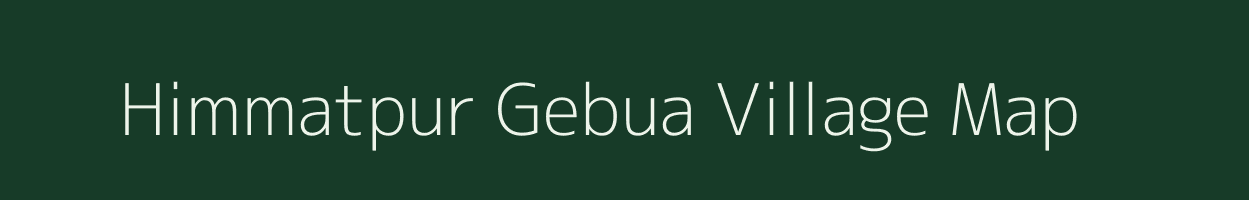 Himmatpur Gebua village map in Uttarakhand