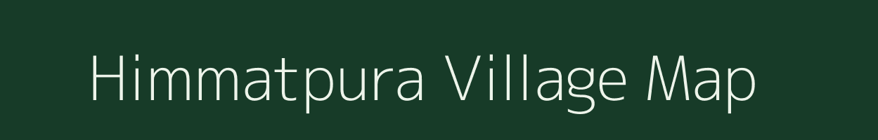 Himmatpura village map in Madhya Pradesh