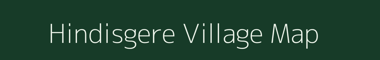 Hindisgere village map in Karnataka