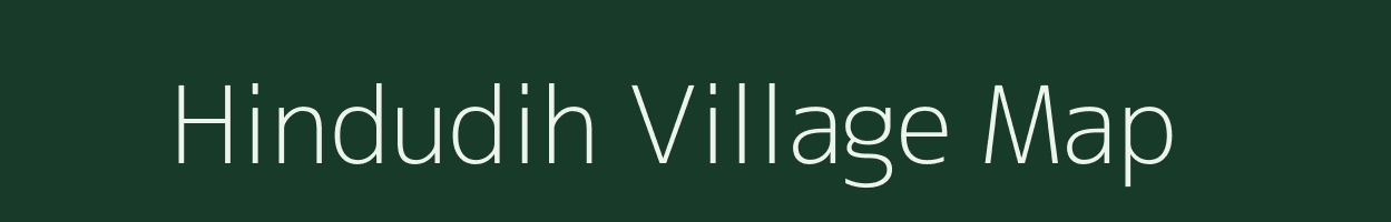 Hindudih village map in Jharkhand