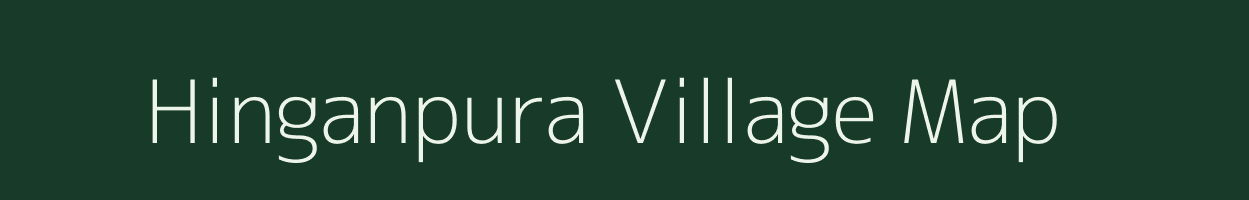 Hinganpura village map in Bihar