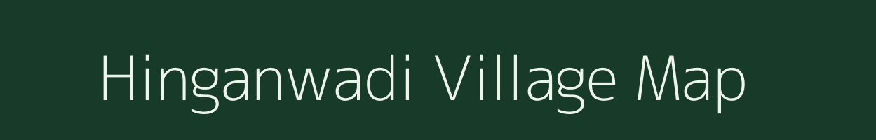 Hinganwadi village map in Maharashtra