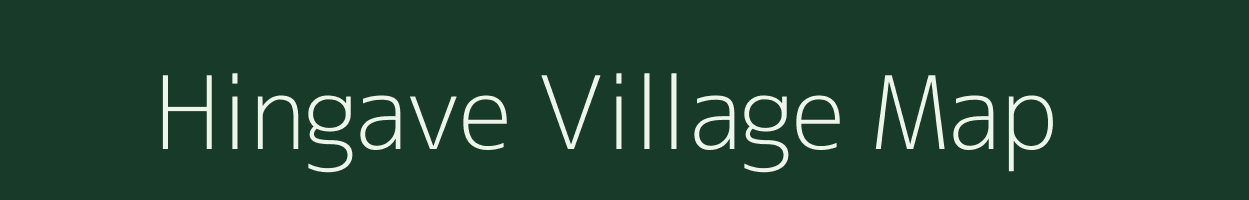 Hingave village map in Maharashtra