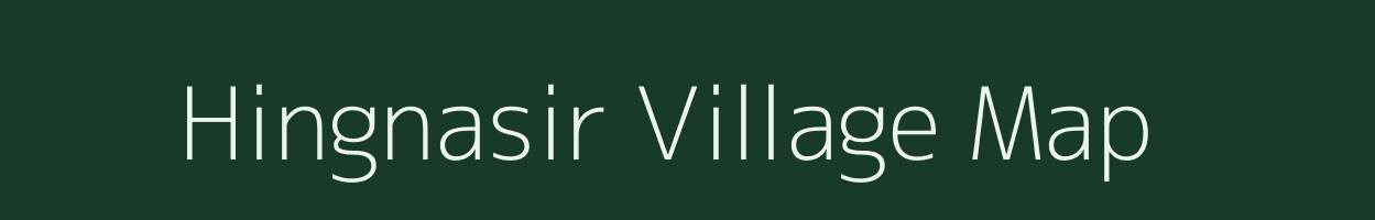 Hingnasir village map in Madhya Pradesh