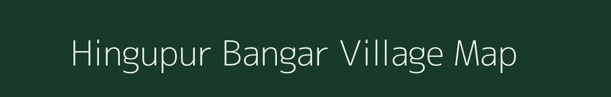 Hingupur Bangar village map in Uttar Pradesh