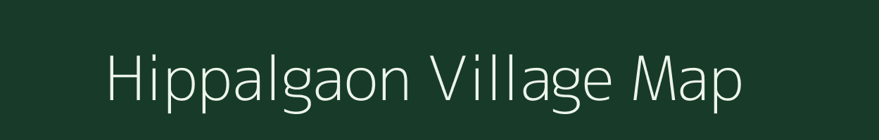 Hippalgaon village map in Maharashtra