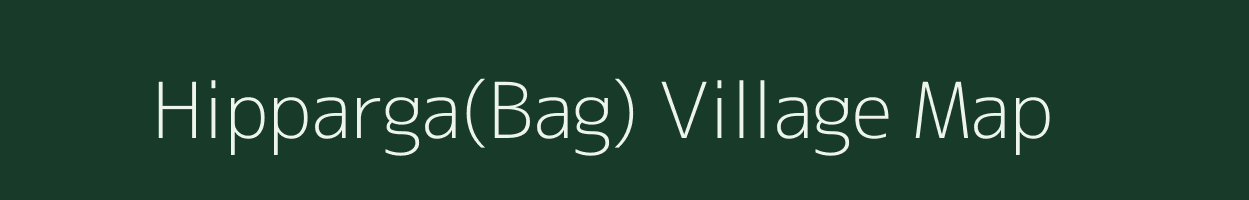 Hipparga(Bag) village map in Karnataka