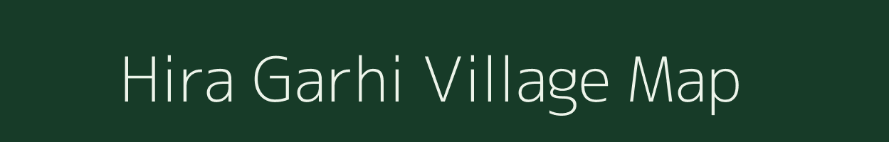 Hira Garhi village map in Uttar Pradesh