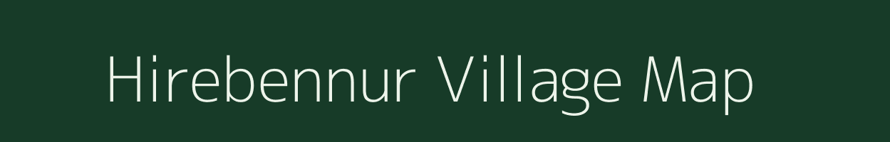 Hirebennur village map in Karnataka