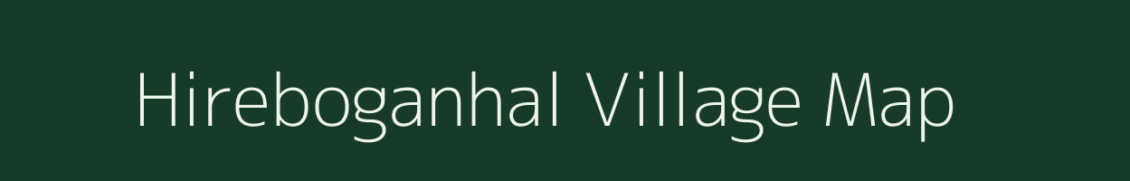 Hireboganhal village map in Karnataka