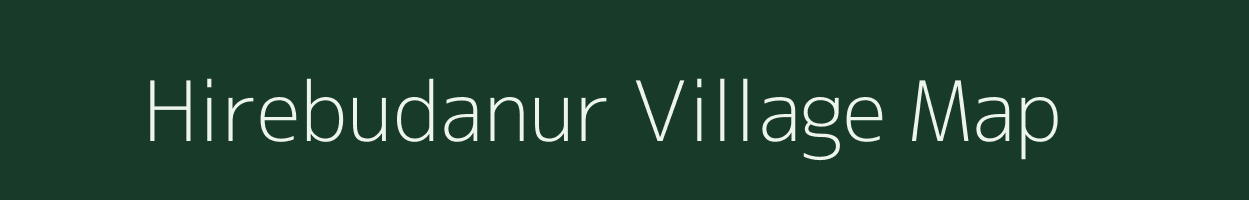 Hirebudanur village map in Karnataka