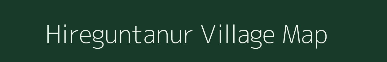 Hireguntanur village map in Karnataka