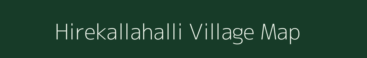 Hirekallahalli village map in Karnataka