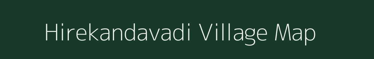 Hirekandavadi village map in Karnataka