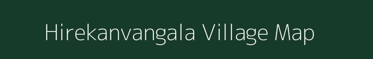 Hirekanvangala village map in Karnataka