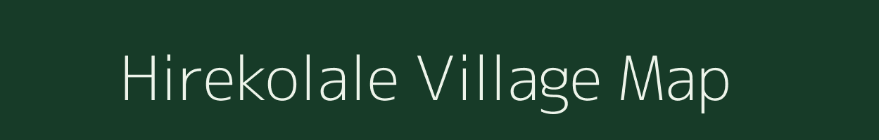 Hirekolale village map in Karnataka