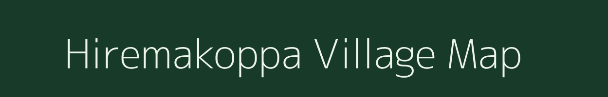 Hiremakoppa village map in Karnataka