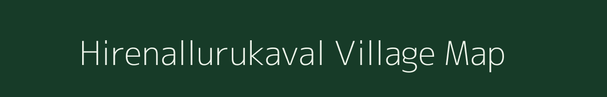 Hirenallurukaval village map in Karnataka