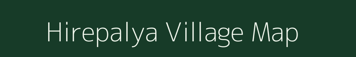 Hirepalya village map in Karnataka