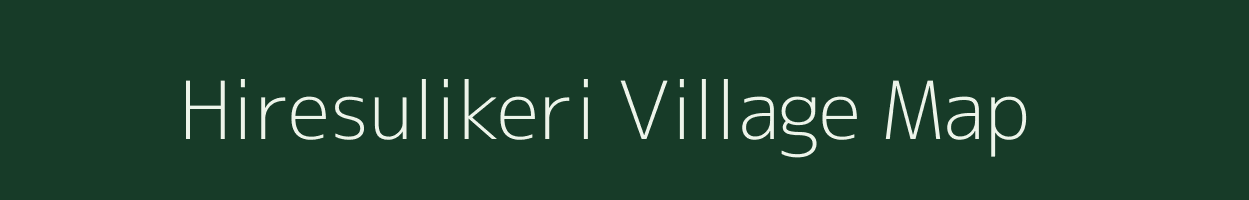 Hiresulikeri village map in Karnataka