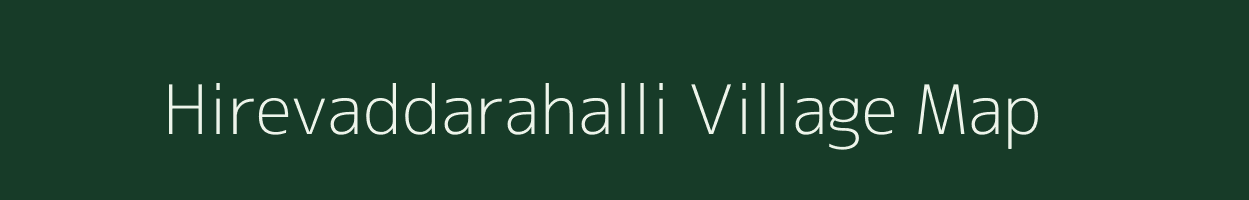 Hirevaddarahalli village map in Karnataka