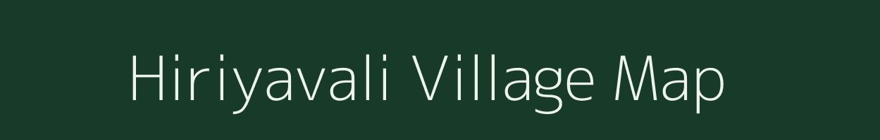 Hiriyavali village map in Karnataka
