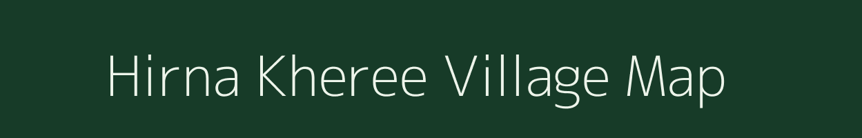 Hirna Kheree village map in Uttar Pradesh