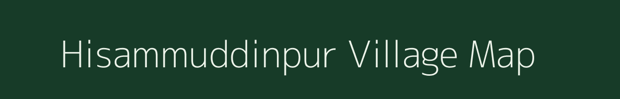 Hisammuddinpur village map in Uttar Pradesh