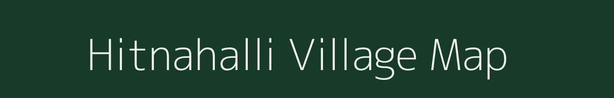 Hitnahalli village map in Karnataka