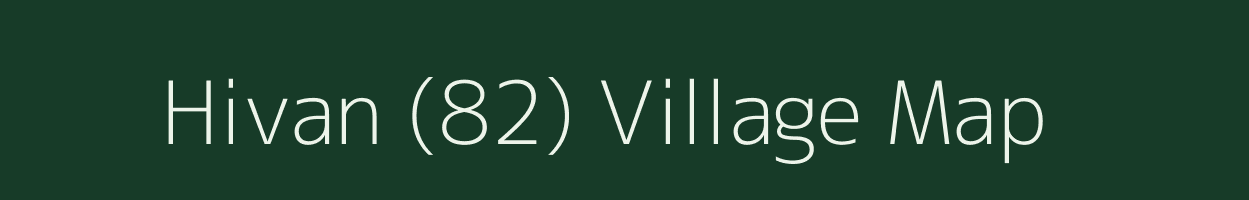 Hivan (82) village map in Himachal Pradesh