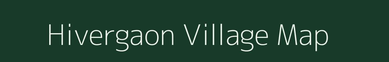 Hivergaon village map in Maharashtra