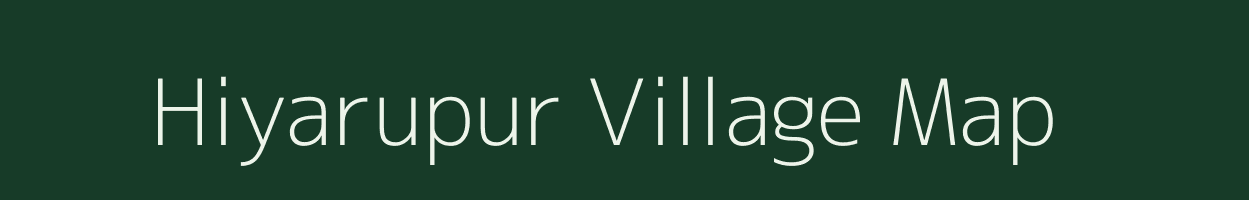 Hiyarupur village map in Uttar Pradesh