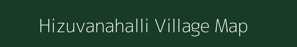 Hizuvanahalli village map in Karnataka