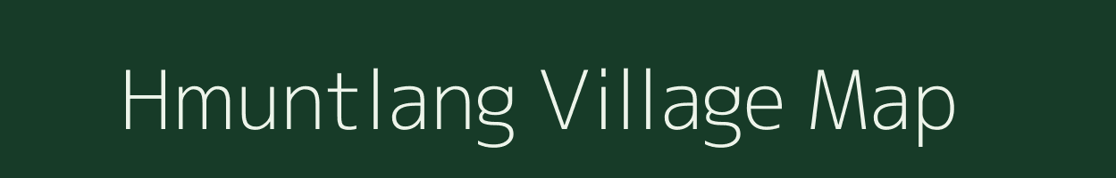 Hmuntlang village map in Mizoram