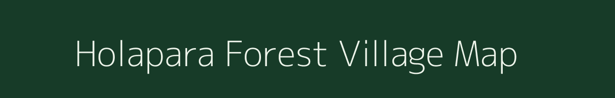 Holapara Forest village map in West Bengal