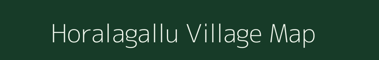 Horalagallu village map in Karnataka