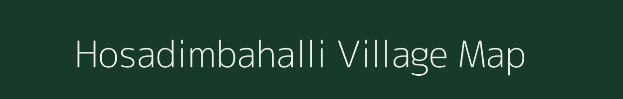 Hosadimbahalli village map in Karnataka